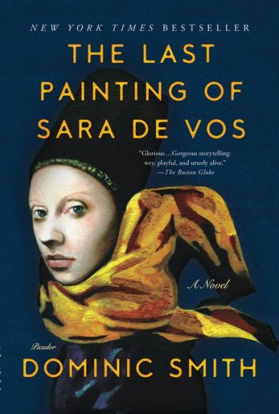 Cover for Dominic Smith · The Last Painting of Sara de Vos: A Novel (Paperback Book) (2017)