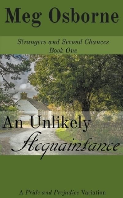 An Unlikely Acquaintance - Meg Osborne - Books - Draft2digital - 9781393976325 - January 29, 2021