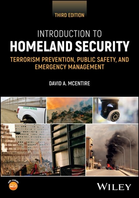 Cover for McEntire, David A. (Utah Valley University) · Introduction to Homeland Security: Terrorism Prevention, Public Safety, and Emergency Management (Paperback Book) (2024)