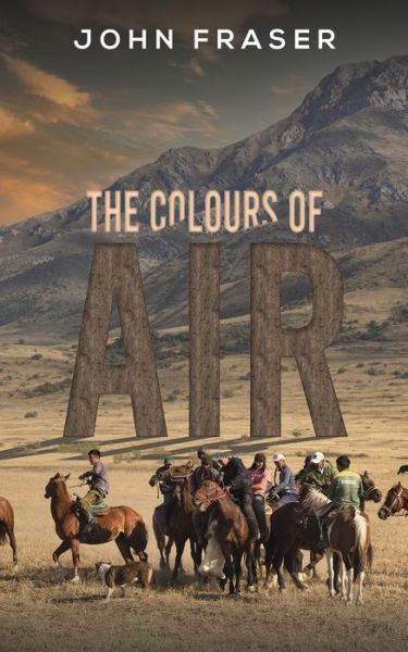 Cover for John Fraser · The Colours of Air (Paperback Book) (2022)