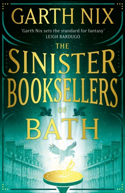 Cover for Garth Nix · The Sinister Booksellers of Bath: A magical map leads to a dangerous adventure, written by international bestseller Garth Nix (Taschenbuch) (2023)