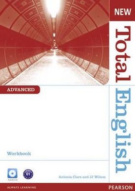 Cover for Antonia Clare · New Total English Advanced Workbook without Key and Audio CD Pack - Total English (Book) (2012)