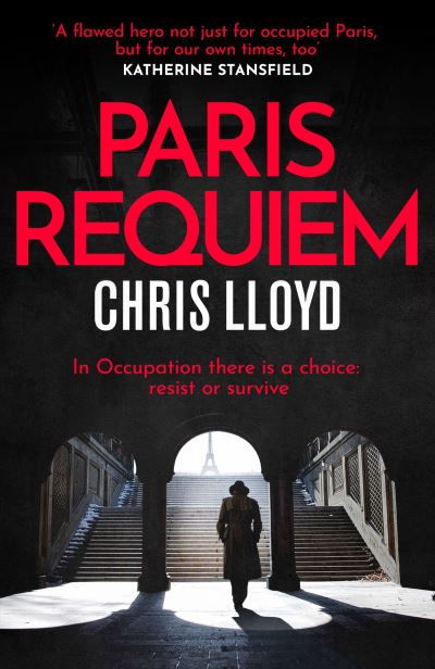 Cover for Chris Lloyd · Paris Requiem: From the Winner of the HWA Gold Crown for Best Historical Fiction (Paperback Book) (2023)