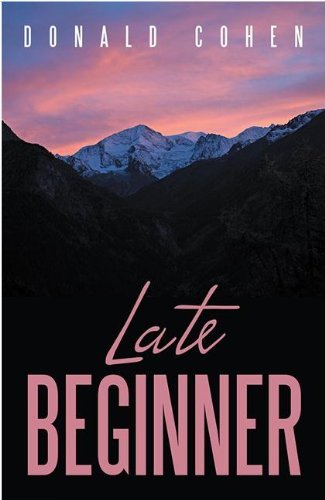 Cover for Donald Cohen · Late Beginner (Paperback Book) (2013)