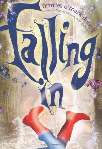 Cover for Frances O'roark Dowell · Falling in (Hardcover Book) (2010)