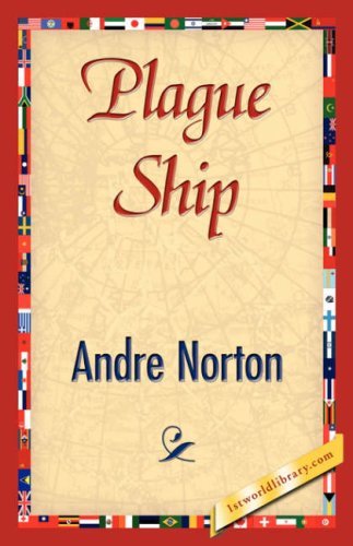 Cover for Andre Norton · Plague Ship (Hardcover Book) (2007)