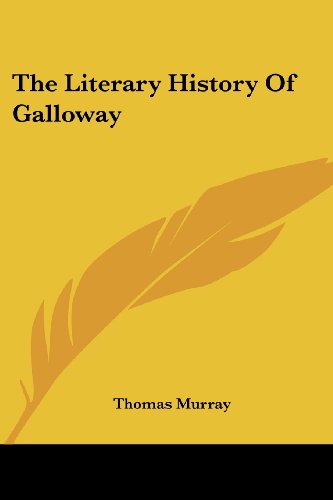 Cover for Thomas Murray · The Literary History of Galloway (Paperback Book) (2007)