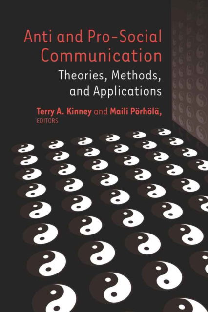Cover for Anti and Pro-Social Communication: Theories, Methods, and Applications - Language as Social Action (Hardcover Book) [New edition] (2009)