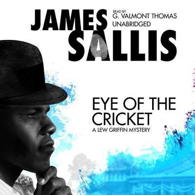 Cover for James Sallis · Eye of the Cricket (CD) (2012)