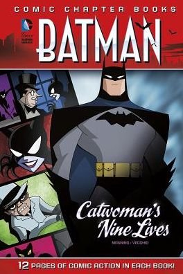 Cover for Matthew K Manning · Catwoman's Nine Lives (Batman: Comic Chapter Books) (Innbunden bok) (2014)