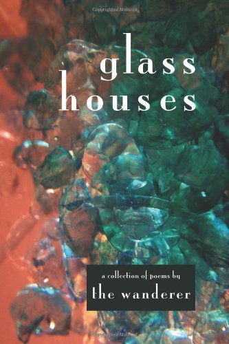 Cover for The Wanderer · Glass Houses (Pocketbok) (2007)