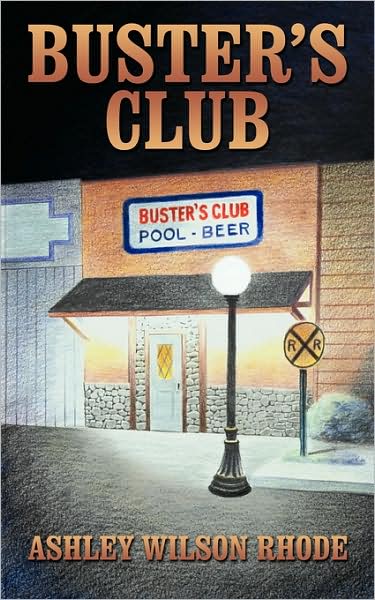 Cover for Wilson Ashley Rhode · Buster's Club (Paperback Book) (2009)