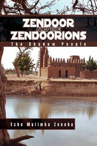 Cover for Echo Molimba Zenoha · Zendoor and the Zendoorions (Hardcover Book) (2009)