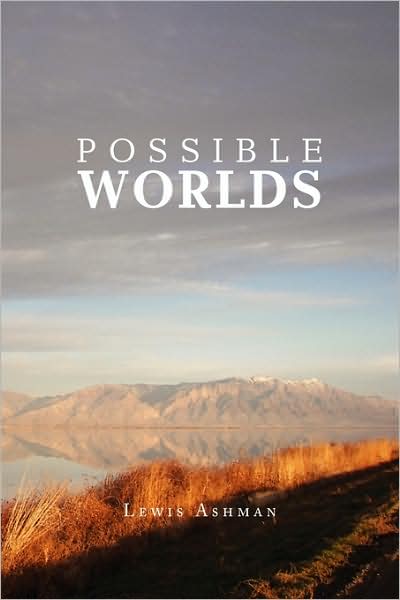 Cover for Lewis Ashman · Possible Worlds (Hardcover Book) (2009)