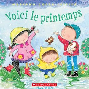 Cover for Maryann Cocca-Leffler · Voici le Printemps (Book) (2015)