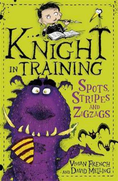 Cover for Vivian French · Knight in Training: Spots, Stripes and Zigzags: Book 4 - Knight in Training (Paperback Book) (2016)