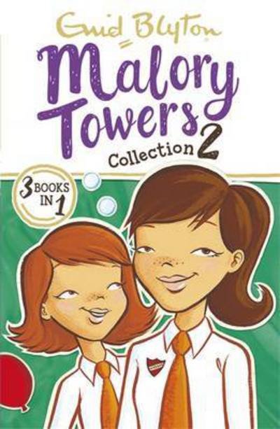 Cover for Enid Blyton · Malory Towers Collection 2: Books 4-6 - Malory Towers Collections and Gift books (Paperback Book) (2016)
