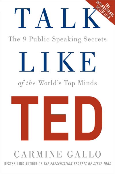 Cover for Carmine Gallo · Talk Like TED - The 9 Public Speaking Secrets of the World's Top Minds (N/A) [Open Market edition] (2016)