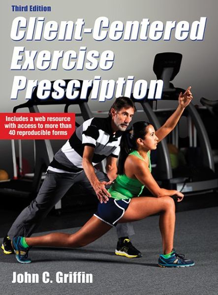 Cover for John C. Griffin · Client-Centered Exercise Prescription (Gebundenes Buch) [Third edition] (2015)