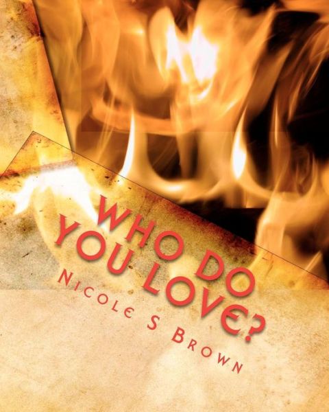 Cover for Nicole S Brown · Who Do You Love?: Love Story in Poetry (Paperback Book) (2010)