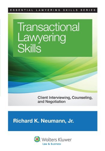 Cover for Richard K. Neumann Jr. · Transactional Lawyering Skills: Becoming a Deal Lawyer (Essential Lawyering Skills) (Paperback Book) (2012)