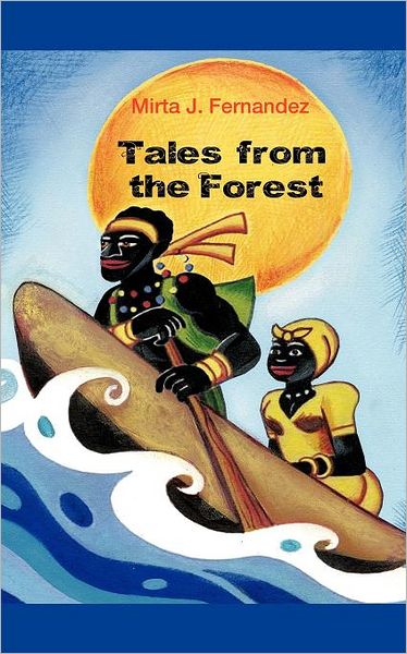 Cover for Mirta Fernandez · Tales from the Forest (Paperback Book) (2012)