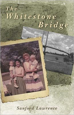 Cover for Sanford Lawrence · The Whitestone Bridge (Paperback Book) (2011)