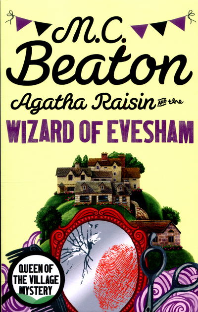 Cover for M.C. Beaton · Agatha Raisin and the Wizard of Evesham - Agatha Raisin (Taschenbuch) (2015)