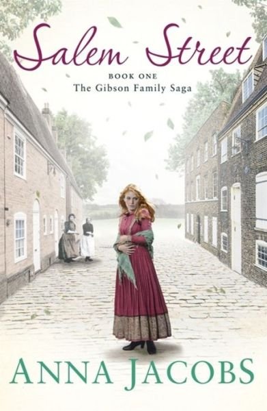 Cover for Anna Jacobs · Salem Street: Book One in the brilliantly heartwarming Gibson Family Saga - Gibson Saga (Taschenbuch) (2015)