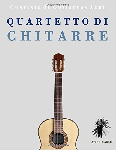 Cover for Javier Marcó · Quartetto Di Chitarre: Cuarteto De Guitarras Azul (Paperback Book) [Italian edition] (2014)