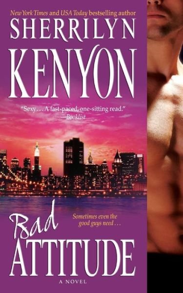 Cover for Sherrilyn Kenyon · Bad Attitude (Paperback Book) (2014)