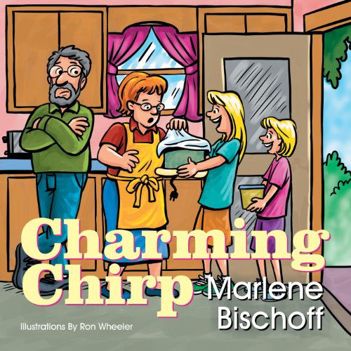 Cover for Marlene A. Bischoff · Charming Chirp (Paperback Book) (2013)