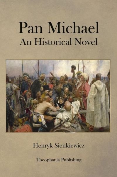 Cover for Henryk Sienkiewicz · Pan Michael an Historical Novel (Taschenbuch) (2012)