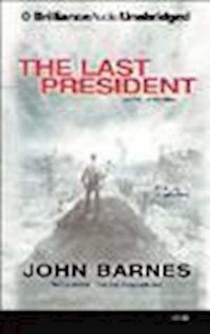 Cover for John Barnes · The Last President (MISC) (2013)