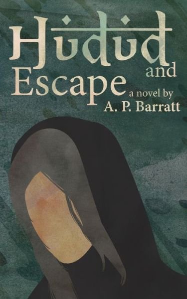 Cover for A P Barratt · Hudud and Escape (Taschenbuch) (2013)