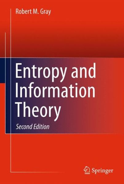 Cover for Robert M. Gray · Entropy and Information Theory (Paperback Book) [2nd ed. 2011 edition] (2014)