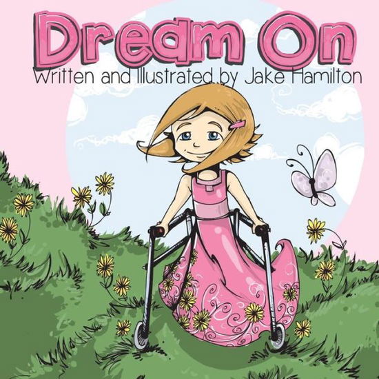 Cover for Jake Hamilton · Dream on (Pocketbok) (2013)