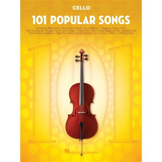 101 Popular Songs: For Cello - Hal Leonard Publishing Corporation - Books - Hal Leonard Corporation - 9781495090325 - July 1, 2017
