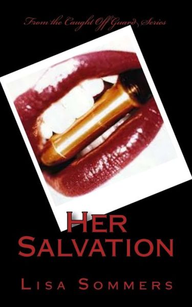 Cover for L Sommers · Her Salvation (Paperback Book) (2014)