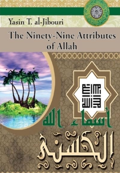 Cover for Yasin al-Jibouri · Ninety-Nine Attributes of Allah (Book) (2014)