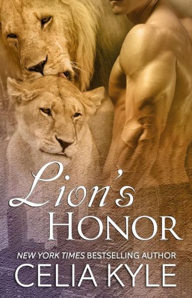 Cover for Celia Kyle · Lion's Honor (Ridgeville) (Volume 9) (Paperback Book) (2014)