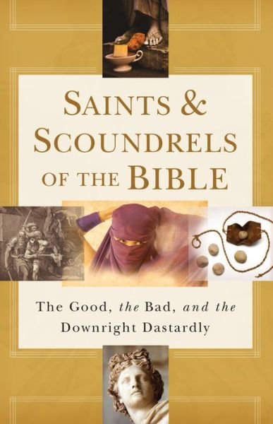Cover for John Doe · Saints &amp; Scoundrels of the Bible (Paperback Bog) (2015)