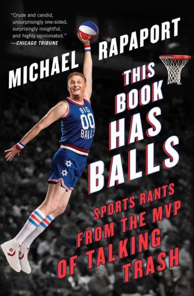 Cover for Michael Rapaport · This Book Has Balls: Sports Rants from the MVP of Talking Trash (Taschenbuch) (2018)