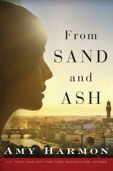 Cover for Amy Harmon · From Sand and Ash (Paperback Book) (2016)