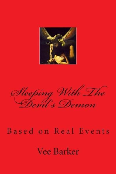 Cover for Vee Barker · Sleeping with the Devil's Demon (Taschenbuch) (2014)
