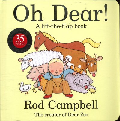 Cover for Rod Campbell · Oh Dear!: A lift-the-flap book (Kartonbuch) (2018)