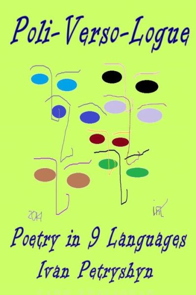 Cover for Ivan Petryshyn · Poli Verso Logue : Poetry in Nine Languages (Paperback Book) (2015)