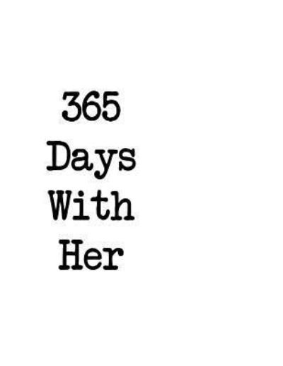 Cover for Words for Her · 365 Days With Her (Paperback Bog) (2015)