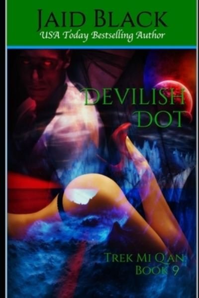 Cover for Jaid Black · Devilish Dot: Book 6.5 - Trek Mi Q'An (Pocketbok) (2017)