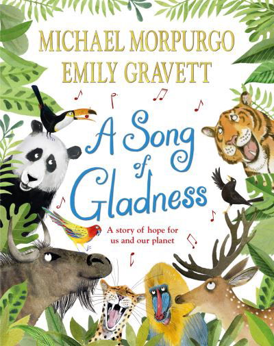 Cover for Michael Morpurgo · A Song of Gladness: A Story of Hope for Us and Our Planet (Paperback Bog) (2022)